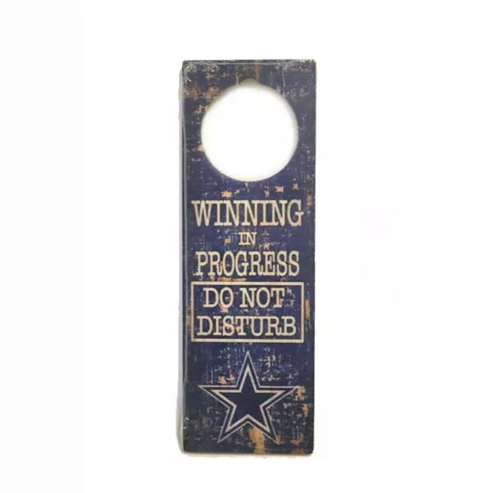 NFL Door Sign Dallas Cowboys "Winning in Progress Do Not Disturb"